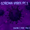 1260bc & TFQ - Corona Vibes, Pt. 1 - Single